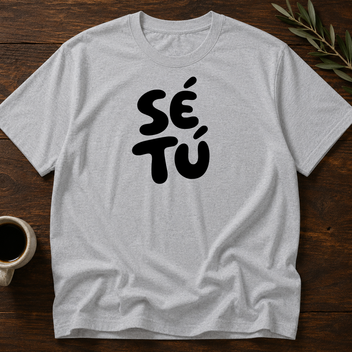 Sé Tú T-Shirt – Sport Gray – Wear Your Heart