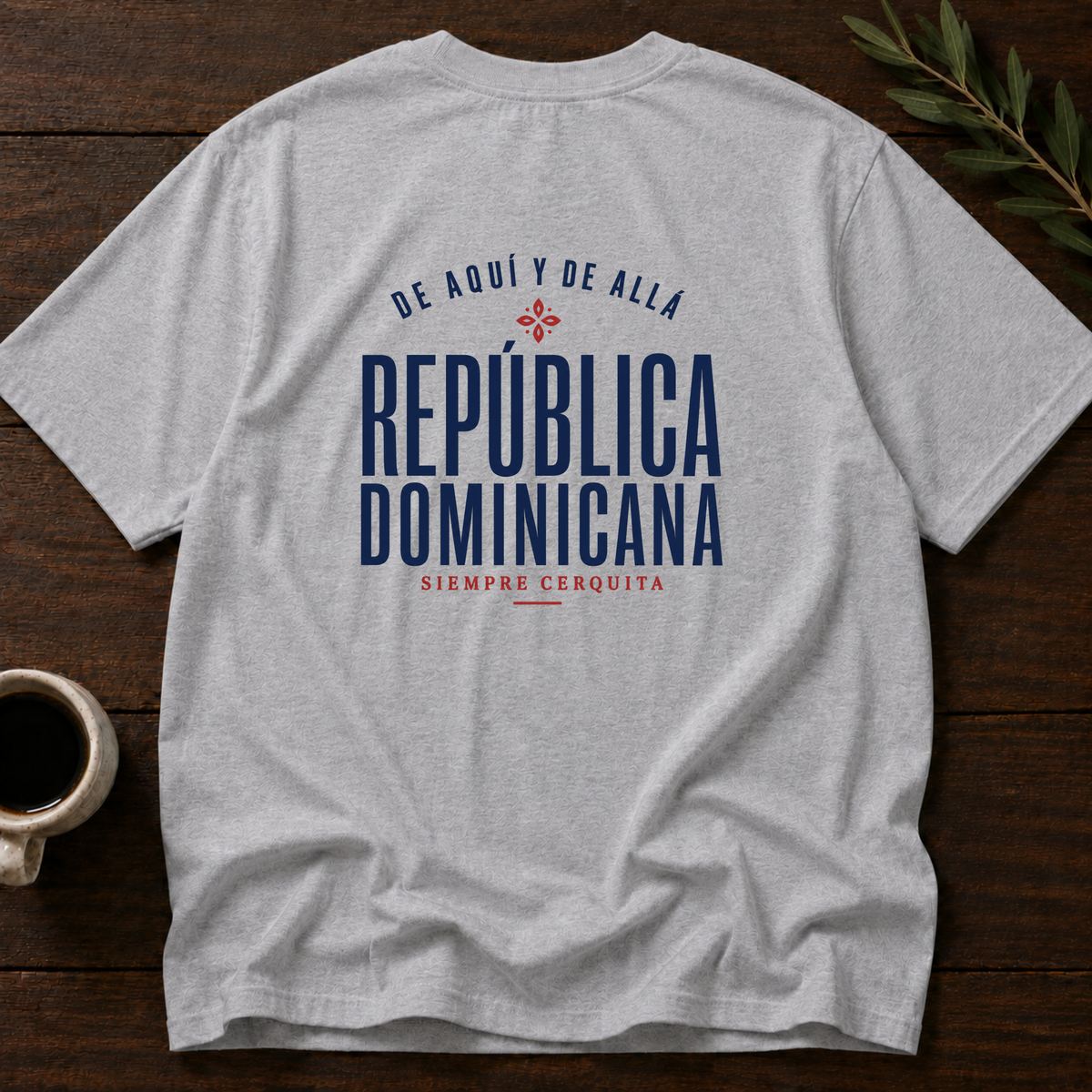 República Dominicana - Siempre Cerquita T-Shirt – Sport Grey Back – Wear Your Heart