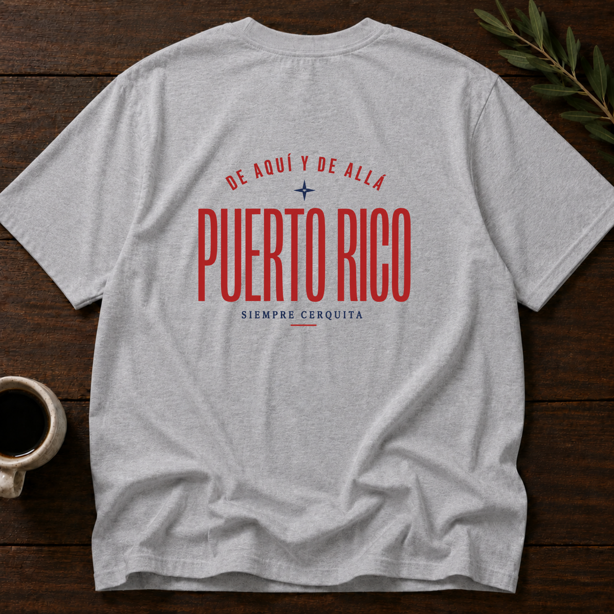 Puerto Rico - Siempre Cerquita T-Shirt – Sport Grey Back – Wear Your Heart