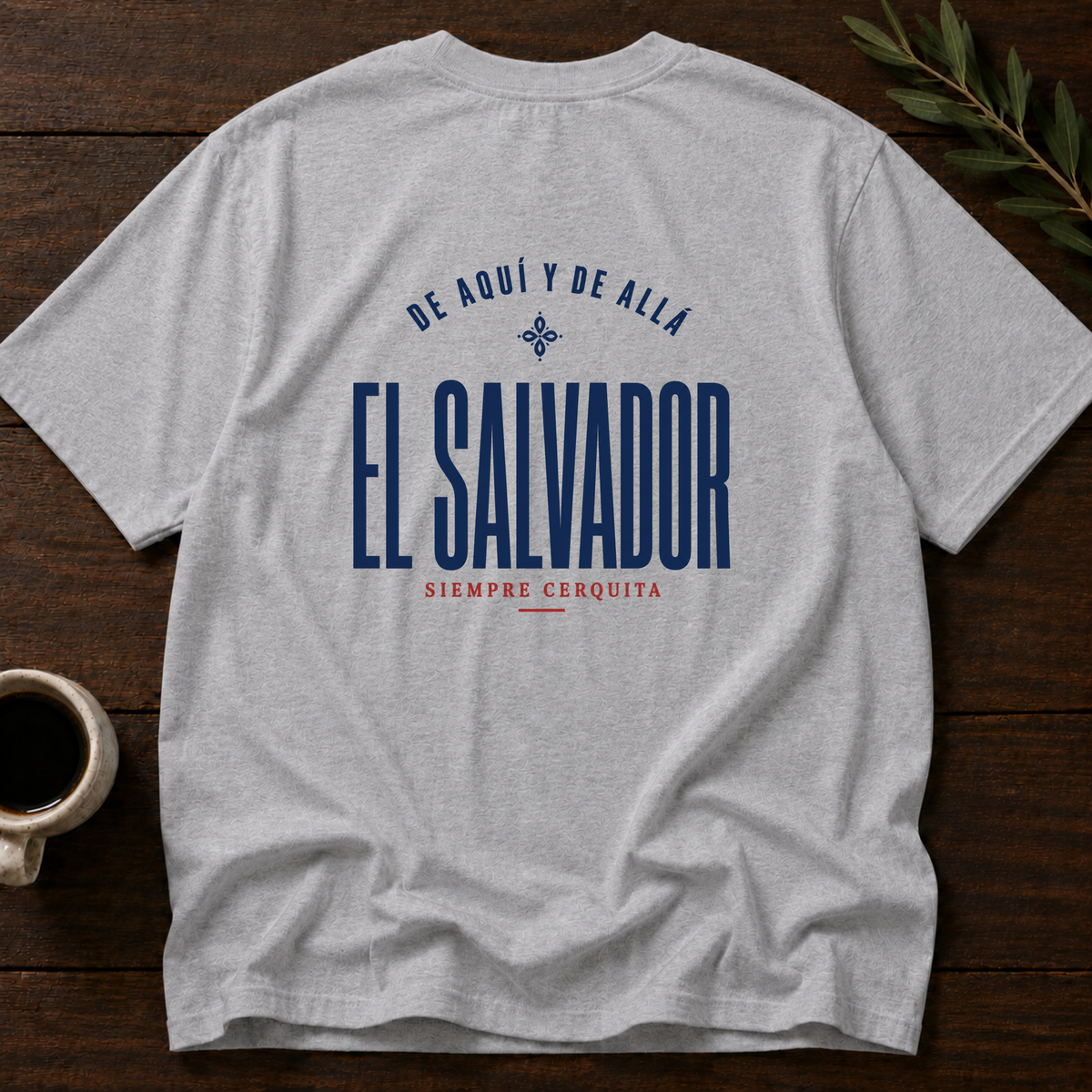 El Salvador - Siempre Cerquita T-Shirt – Sport Grey Back – Wear Your Heart