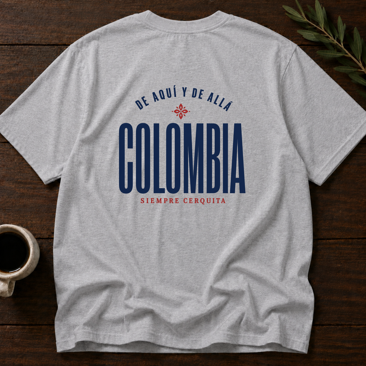 Colombia - Siempre Cerquita T-Shirt – Sport Grey Back – Wear Your Heart