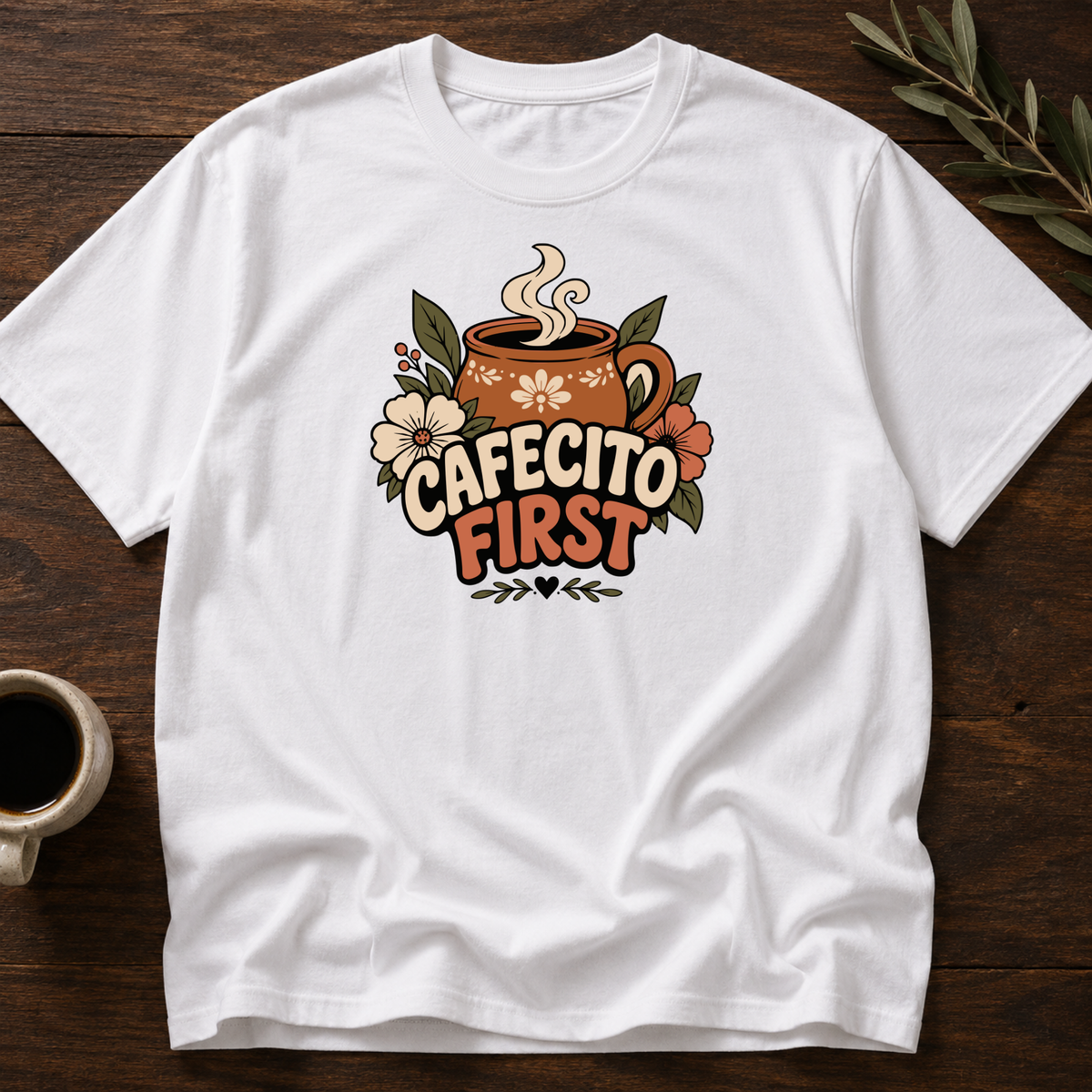 Cafecito First T-Shirt – White – Wear Your Heart