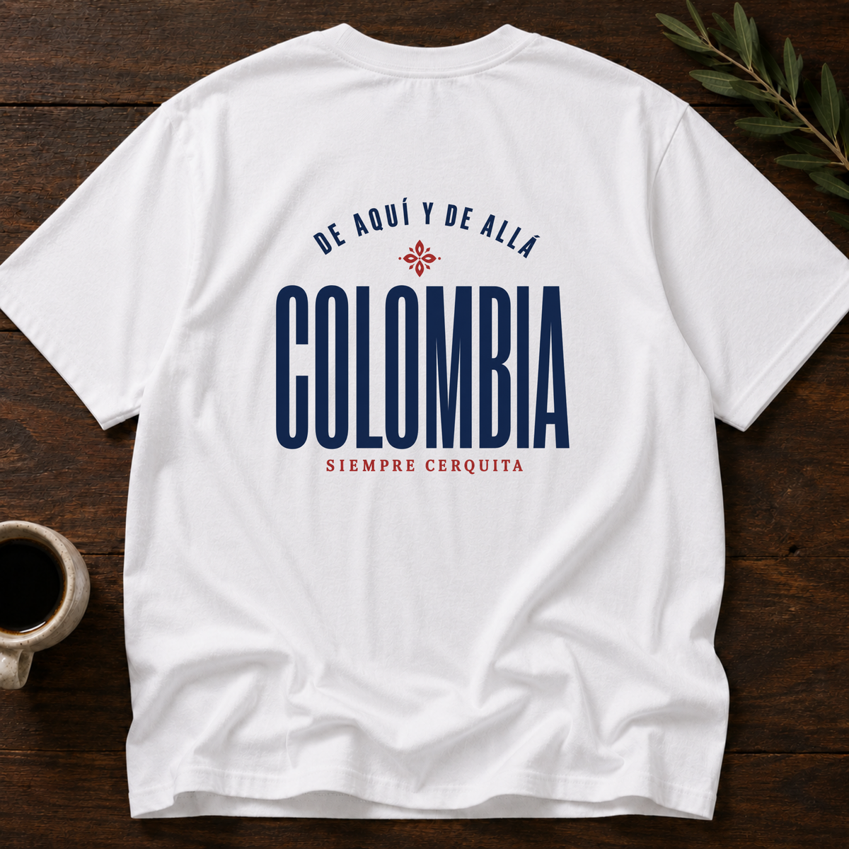 Colombia - Siempre Cerquita T-Shirt – White Back – Wear Your Heart