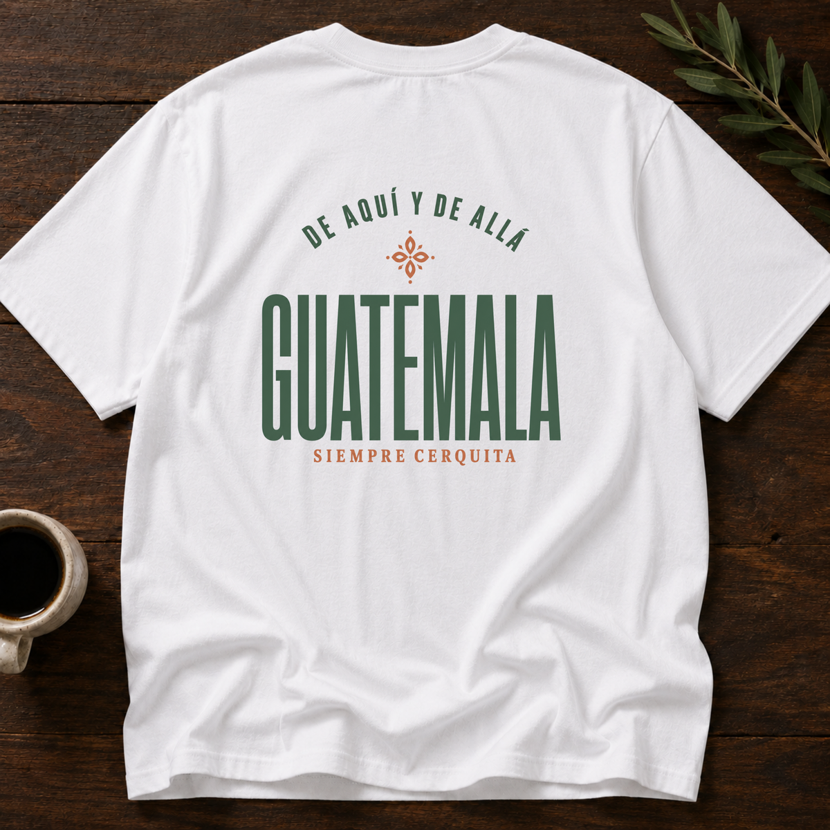 Guatemala - Siempre Cerquita T-Shirt – White Back – Wear Your Heart