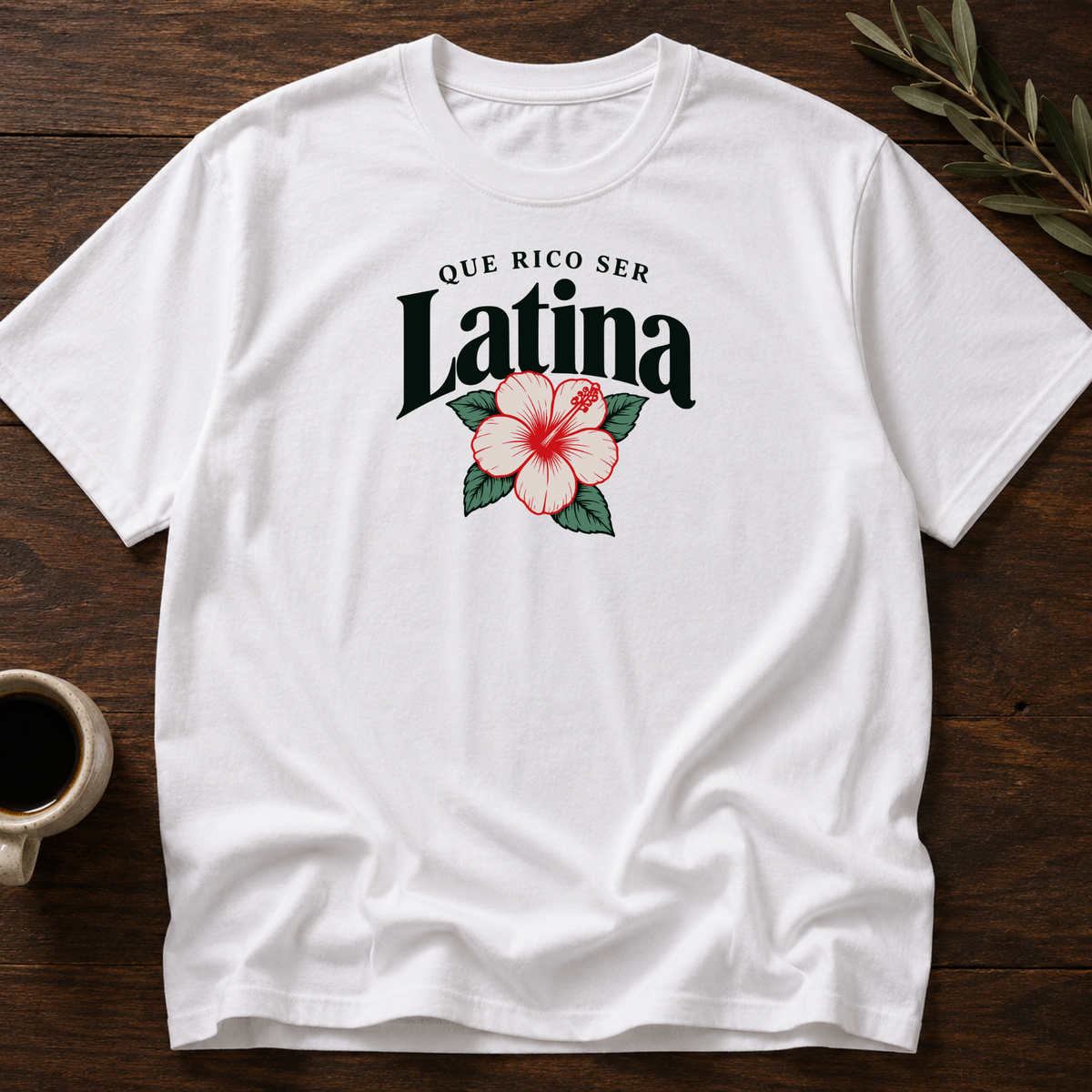 Que Rico Ser Latina T-Shirt – White – Wear Your Heart